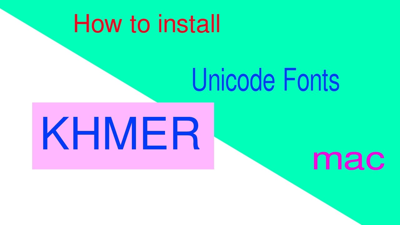 Download Khmer Unicode For Mac